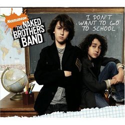 The Naked Brothers Band I Don't Want to Go to School Cd+dvd ( Fan Pack )