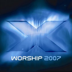 X Worship 2007