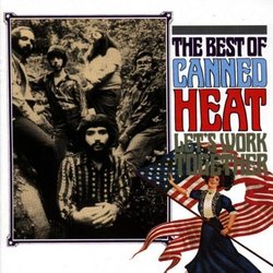 Let's Work Together: the Best of Canned Heat