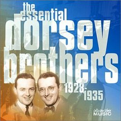 Essential Dorsey Brothers 1928-35