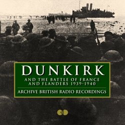 Dunkirk & The Battle of France 1940