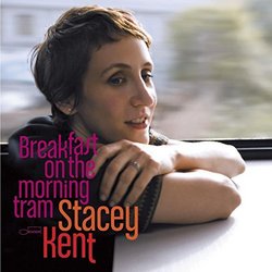 Breakfast on the Morning Tram by STACEY KENT (2007-10-02)