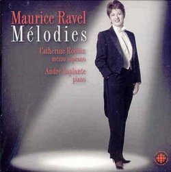 Maurice Ravel: Mélodies