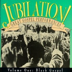 Jubilation 1: Black Gospel