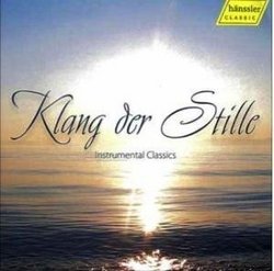 Klang der Stille: Instrumental Classics