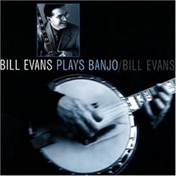Bill Evans Plays Banjo