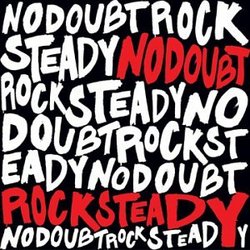 Rock Steady [Limited Edition w/ Bonus Tracks]