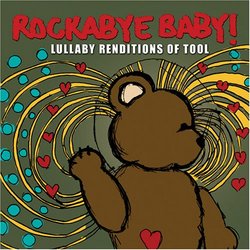 Rockabye Baby! Lullaby Renditions Of Tool