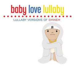 Lullaby Versions of Eminem