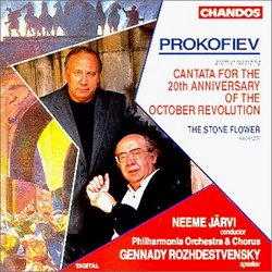 Prokofiev: Cantata for the 20th Anniversary of the October Revolution; The Stone Flower [Excerpts]