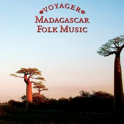 Voyager: Madagascar - Folk Music