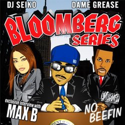 Bloomberg Series- No Beefin