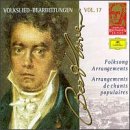 Complete Beethoven Edition, Vol. 17: Folksong Arrangements