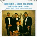 Baroque Guitar Quartets : The English Guitar Quartet