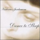 Victoria Jordanova: Dance To Sleep