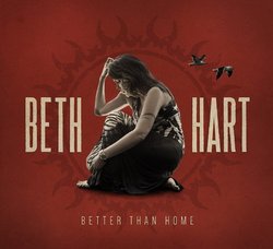 Better Than Home [Limited Edition Digipack] By Beth Hart (2015-04-13)