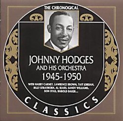 Johnny Hodges 1945-1950