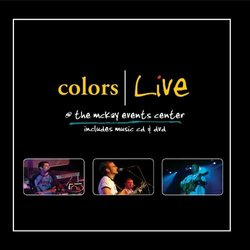 Colors - Live At The McKay