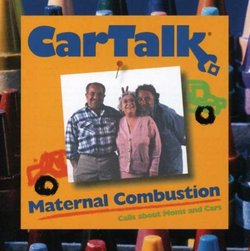 CAR TALK: MATERNAL COMBUSTION