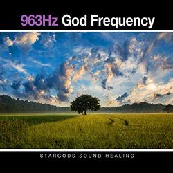 963Hz God Frequency (Solfeggio Tones, CD, Deep Relaxation)