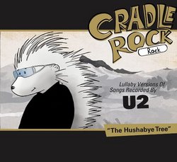 Lullaby Versions of Songs Recorded By U2