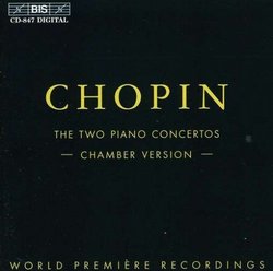 Chopin: The Two Piano Concertos (Chamber Version)