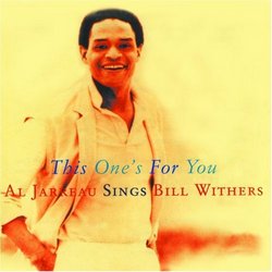 This Ones for You-Al Jarreau Sings Bill Withers