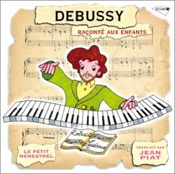 DeBussy Raconte aux Enfants