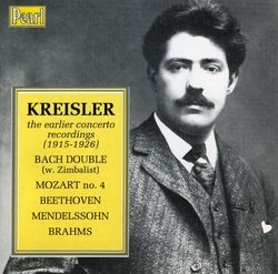 Kreisler: The Earlier Concerto Recordings (1915-1926)