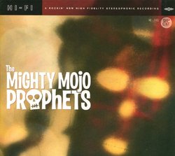 The Mighty Mojo Prophets