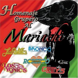 Homenaje Grupero Al Mariachi