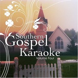 Vol. 4-Southern Gospel Karaoke