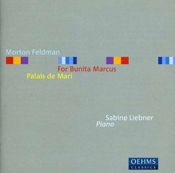 Morton Feldman: For Bunita Marcus; Palais de mari