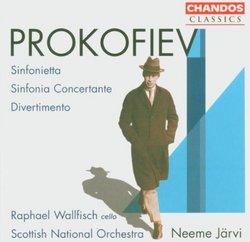 Prokofiev: Sinfonietta; Sinfonia Concertante; Divertimento