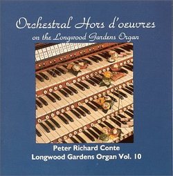 Orchestral Hors d'oeuvres on the Longwood Gardens Organ