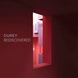 Durey: Rediscovererd