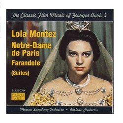 Auric: Lola Montez / Notre-Dame De Paris / Farandole