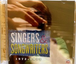 Singers & Songwriters 1972-1973
