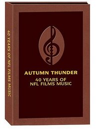Autumn Thunder: 40 Years NFL Films Music