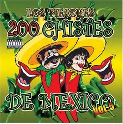 Los Mejores 200 Chistes de Mexico, Vol. 5