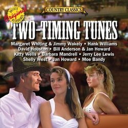 Country Classics: Two-Timing Tunes