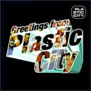 Greetings From Plastic City