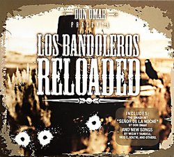 Don Omar Presenta: Los Bandoleros Reloaded