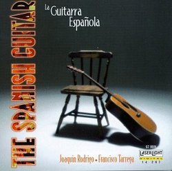 The Spanish Guitar: Joaquin Rodrigo; Francisco Tarrega