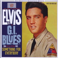 G.I. Blues / Something Fotr Everybody