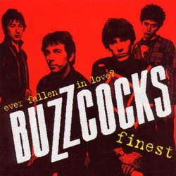 Buzzcocks Finest: Ever Fallen in Love