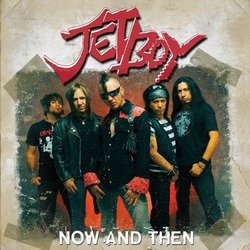 Now and Then (Greatest Hits Package) by Jetboy