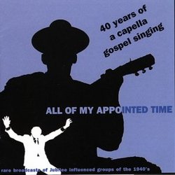 40 Years of Acapella - My Appointed Time