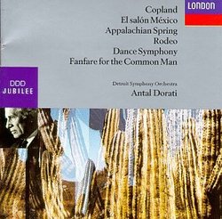 Copland: El salón México; Appalacian Spring; Rodeo; Dance Symphony; Fanfare