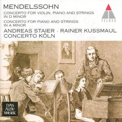 Mendelssohn: Concertos - Piano/Strings in A minor & Violin/Strings in D minor